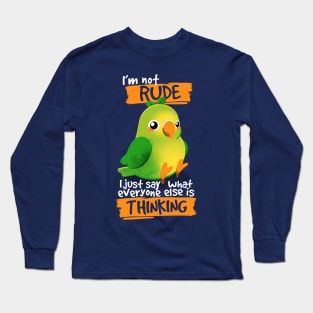 Rude parrot Long Sleeve T-Shirt